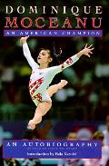 Dominique Moceanu An American Champion