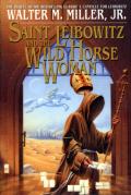 Saint Leibowitz And The Wild Horse Woman: Saint Leibowitz 2