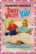 Sweet Valley Kids 02 Run Away Hamster