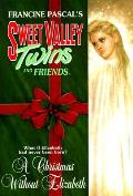 Sweet Valley Teens 02 Christmas Without Eli
