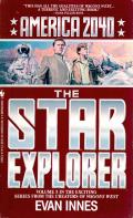 The Star Explorer: America 2040 . 5