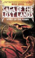 Spirit Of The Hawk: Saga Of The Lost Lands 3