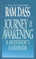 Journey of Awakening: A Meditator's Guidebook: Revised Edition