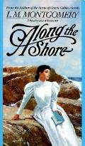 Along the Shore Tales by the Sea