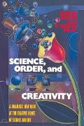 Science Order & Creativity