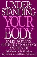 Understanding Your Body Every Womans Guide