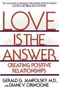 Love Is the Answer: Creating Positive Relationships