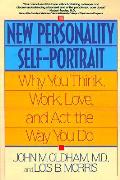 Personality Self Portrait Why You Think Work Love & Act the Way You Do