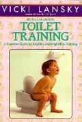 Toilet Training A Practical Guide To Daytime &