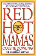 Red Hot Mamas: Coming Into Our Own at Fifty