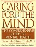 Caring for the Mind The Comprehensive Guide to Mental Health