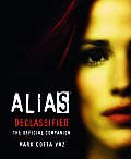 Alias Declassified The Official Compan