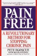 Pain Free a Revolutionary Method for Stopping Chronic Pain