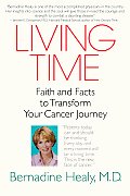 Living Time: Faith and Facts to Transform Your Cancer Journey