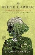 White Garden a Novel of Virginia Woolf