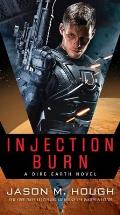 Injection Burn Dire Earth (Cycle Book 4)