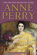 Angel Court Affair A Charlotte & Thomas Pitt Novel