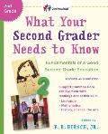 What Your Second Grader Needs to Know Revised & Updated Fundamentals of a Good Second Grade Education