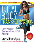 Total Body Transformation Lose Weight Fast & Keep It Off Forever