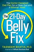 Belly Fix Shrink Your Gut Balance Your Digestion & Eat Your Way to Better Health