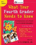 What Your Fourth Grader Needs to Know Revised & Updated Fundamentals of a Good Fourth Grade Education
