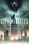 City of Miracles: Divine Cities #3