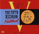 Fifth Discipline Fieldbook Abridged