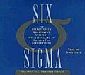 Six SIGMA The Breakthrough Management Strategy Revolutionizing the Worldss Top Corporations