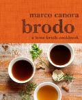 Brodo A Bone Broth Cookbook
