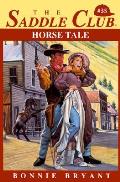 Saddle Club 35 Horse Tale