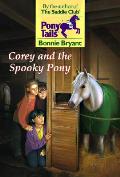 Pony Tails 09 Corey & The Spooky Pony