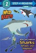 Wild Sea Creatures Sharks Whales & Dolphins
