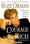 Courage To Be Rich