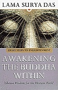 Awakening The Buddha Within Eight Steps