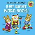 Richard Scarrys Just Right Word Book