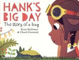Hanks Big Day The Story of a Bug