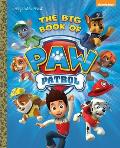 Big Book of Paw Patrol Paw Patrol