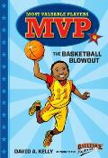 MVP 04 The Basketball Blowout