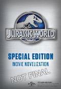 Jurassic World Special Edition Junior Novelization Jurassic World