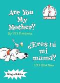 Are You My Mother Eres Tu Mi Mama