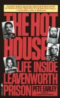 Hot House Life Inside Leavenworth Prison