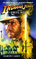 Indiana Jones & The White Witch
