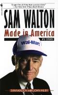 Sam Walton Made In America My Story