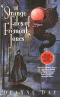 Strange Files of Fremont Jones A Fremont Jones Mystery