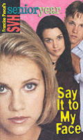 Sweet Valley High Sy 02 Say It To My Face