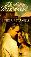 Lifted Up By Angels