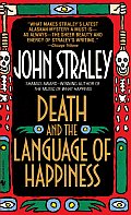 Death & The Language Of Happiness