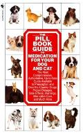 Pill Book Guide to Medication for Your Dog & Cat