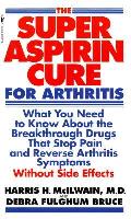 Super Aspirin Cure For Arthritis What