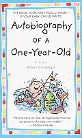 Autobiography Of A One Year Old
